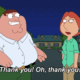 Peter Griffin and Lois Griffin saying thank you.